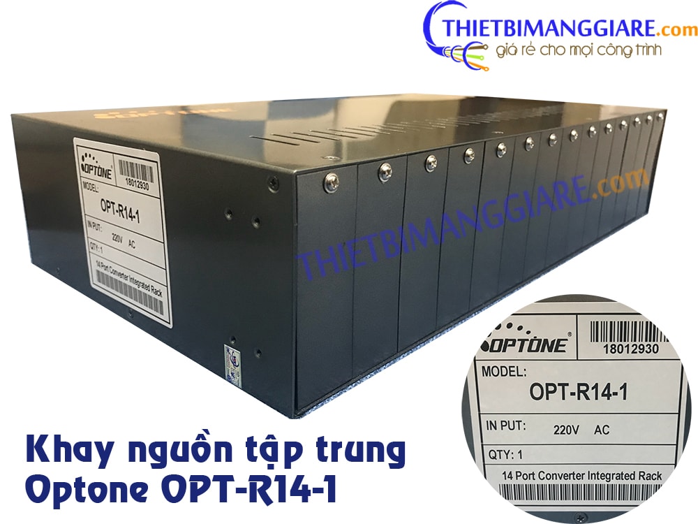 Bộ nguồn tập trung Optone OPT-R14-1 chuẩn chính hãng