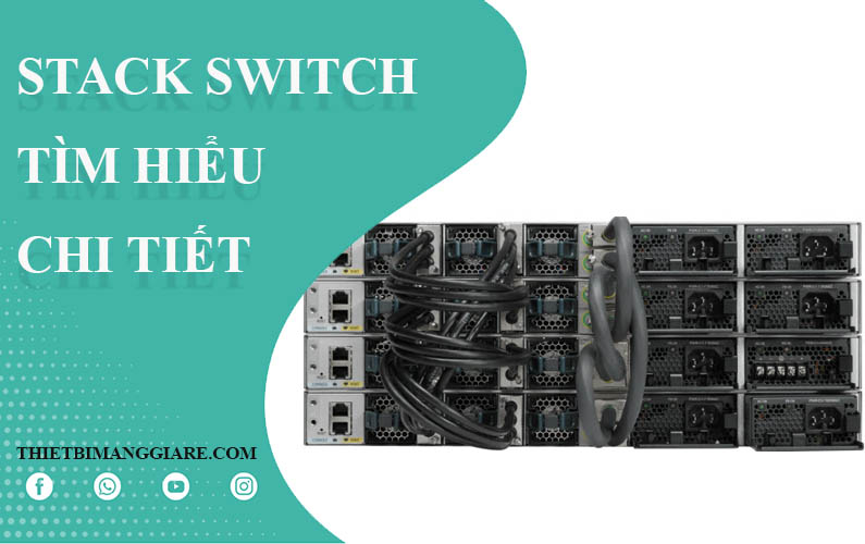 cách thực hiện Stack Switch