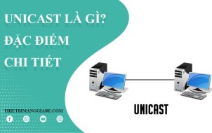 Tìm hiểu về Unicast