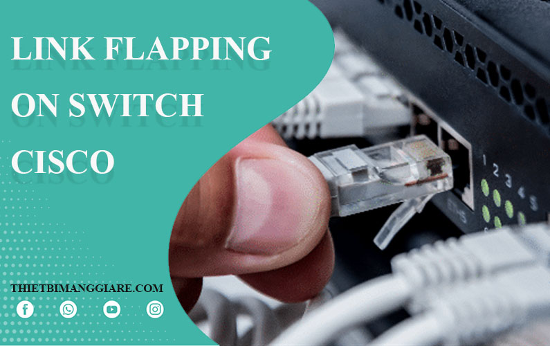 cách giải quyết lỗi Link Flapping