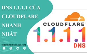 DNS 1.1.1.1 của CloudFlare có phải nhanh nhất