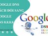 DNS Google là gì
