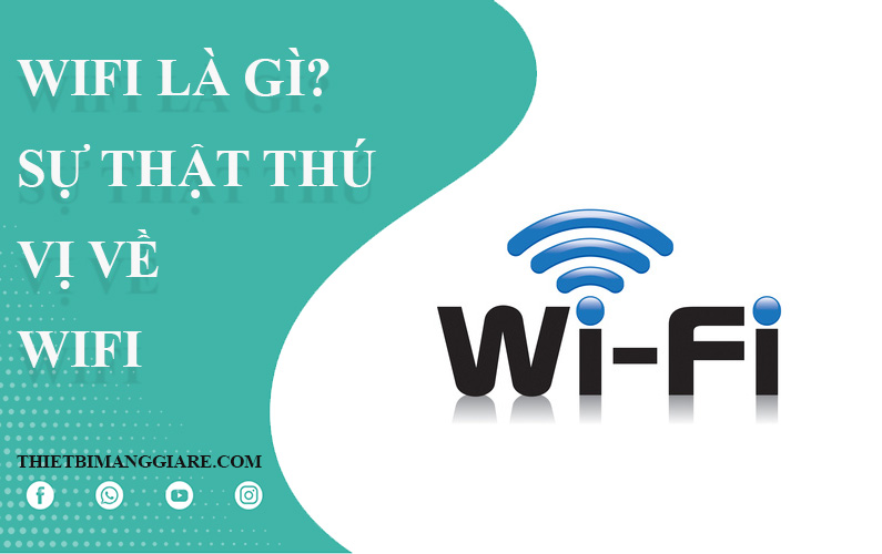 tìm hiểu về công nghệ wifi