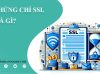 chứng chỉ SSL là gì