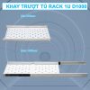 Kích thước Min Max của khay trượt tủ rack 1UD1000