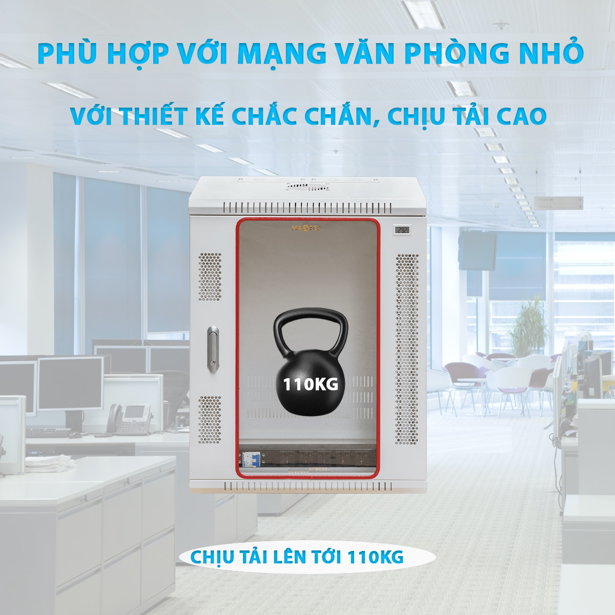 Khả năng chịu tải cao của tủ rack 15U Maxtel